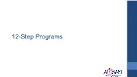 12-Step Programs HISTORY
