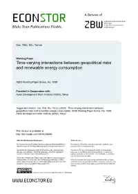 Time-Varying Interactions Between Geopolitical Risks and Renewable Energy Consumption