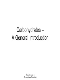 Carbohydrates – a General Introduction
