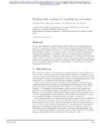Enabling Stable Coexistence by Modifying the Environment