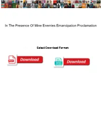 In the Presence of Mine Enemies Emancipation Proclamation