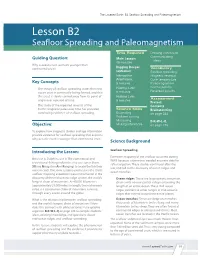 Seafloor Spreading and Paleomagnetism Lesson B2 Seafloor Spreading and Paleomagnetism