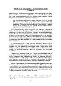 The Fall of Singapore – an Alternative View Bill Edgar