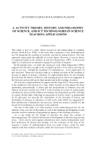 6. Activity Theory, History and Philosophy of Science, and Ict Technologies in Science Teaching Applications