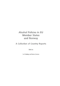 Alcohol Policies in EU Member States and Norway. a Collection Of