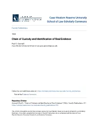 Chain of Custody and Identification of Real Evidence