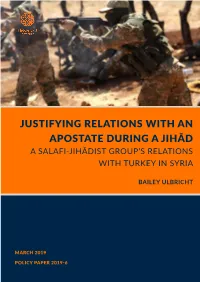 Justifying Relations with an Apostate During a Jihād a Salafi-Jihādist Group’S Relations with Turkey in Syria