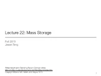 Lecture 22: Mass Storage