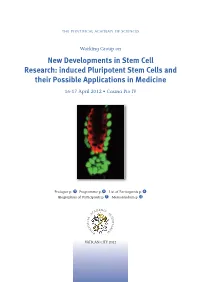Stem Cell Research: Induced Pluripotent Stem Cells and Their Possible Applications in Medicine