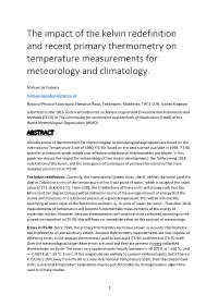 The Impact of the Kelvin Redefinition and Recent Primary Thermometry on Temperature Measurements for Meteorology and Climatology