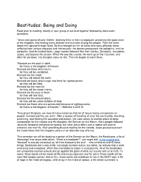 Beatitudes: Being and Doing Read Prior to Meeting, Silently in Your Group Or out Loud Together Followed by Discussion Questions