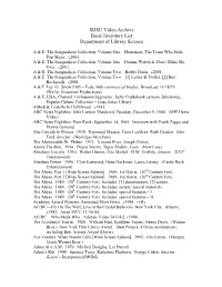 SHSU Video Archive Basic Inventory List Department of Library Science