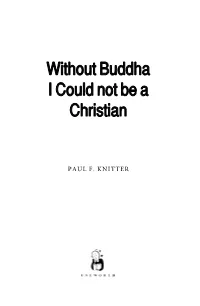 Without Buddha I Could Not Be a Christian