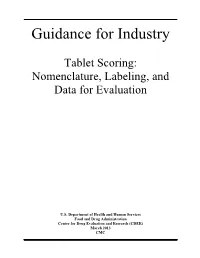 Tablet Scoring: Nomenclature, Labeling, and Data for Evaluation