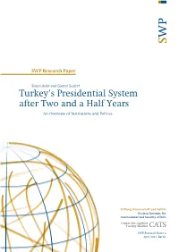 Turkey's Presidential System After Two and a Half Years. an Overview Of