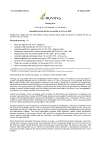 For Immediate Release 27 August 2020 Hunting PLC (“Hunting” Or “The Company” Or “The Group”) Unaudited Results