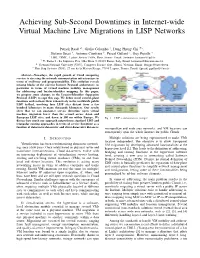 Achieving Sub-Second Downtimes in Internet-Wide Virtual Machine Live Migrations in LISP Networks