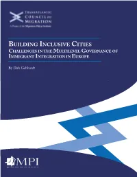 Building Inclusive Cities: Challenges in the Multilevel Governance of Immigrant Integration in Europe
