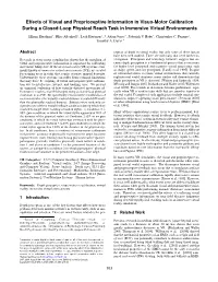 Effects of Visual and Proprioceptive Information in Visuo-Motor Calibration During a Closed-Loop Physical Reach Task in Immersive Virtual Environments