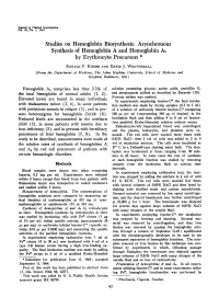 Studies on Hemoglobin Biosynthesis: Asynchronous Synthesis of Hemoglobin a and Hemoglobin A2 by Erythrocyte Precursors * RONALD F