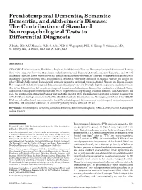 Frontotemporal Dementia, Semantic Dementia, and Alzheimer’S Disease: the Contribution of Standard Neuropsychological Tests to Differential Diagnosis