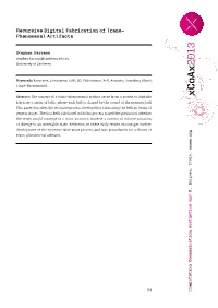 Recursive Digital Fabrication of Trans–Phenomenal Artifacts (Proceedings of Xcoax 2013)