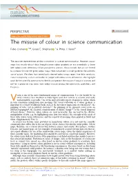 The Misuse of Colour in Science Communication ✉ Fabio Crameri 1 , Grace E