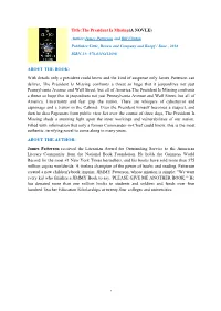 Title:The President Is Missing(A NOVLE) ABOUT the BOOK: with Details Only a President Could Know and the Kind of Suspense Only J