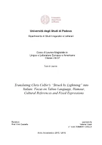 Translating Chris Colfer's “Struck by Lightning” Into Italian: Focus on Taboo Language, Humour, Cultural References and Fixed Expressions
