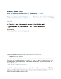 A Typology and Discourse Analysis of the Status and Appointments of Librarians at Land Grant Universities