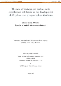 The Role of Endogenous Scabies Mite Complement Inhibitors in the Development of Streptococcus Pyogenes Skin Infections