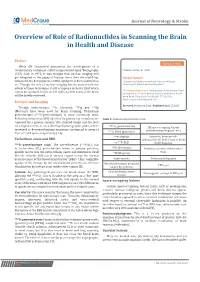 Overview of Role of Radionuclides in Scanning the Brain in Health and Disease