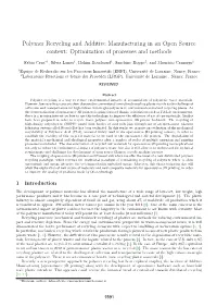 Polymer Recycling and Additive Manufacturing in an Open Source Context: Optimization of Processes and Methods