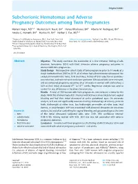 Subchorionic Hematomas and Adverse Pregnancy Outcomes Among Twin Pregnancies