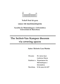 The Seifert-Van Kampen Theorem Via Covering Spaces