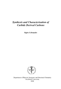 Synthesis and Characterisation of Carbide Derived Carbons
