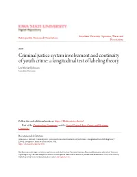 Criminal Justice System Involvement and Continuity of Youth Crime: a Longitudinal Test of Labeling Theory Lee Michael Johnson Iowa State University
