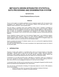 Metadata Driven Integrated Statistical Data Processing and Dissemination System