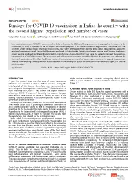 Strategy for COVID-19 Vaccination in India: the Country with the Second Highest Population and Number of Cases ✉ Velayudhan Mohan Kumar 1, Seithikurippu R