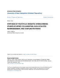Synthesis of Polycyclic Aromatic Hydrocarbons: Studies of Aryne Cycloaddition, Acid-Catalyzed Rearrangement, and Coupling Pathways