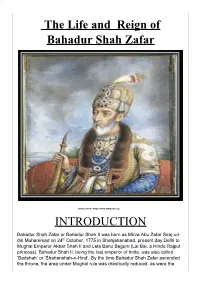 The Life and Reign of Bahadur Shah Zafar INTRODUCTION