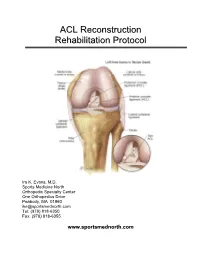 ACL Reconstruction Rehabilitation Protocol