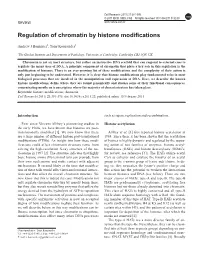 Regulation of Chromatin by Histone Modifications