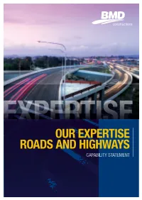 Our Expertise Roads and Highways Capability Statement Our Commitment to Zero Harm