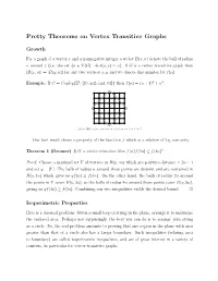 Pretty Theorems on Vertex Transitive Graphs