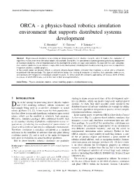 ORCA - a Physics-Based Robotics Simulation Environment That Supports Distributed Systems Development
