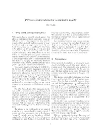 "Physics Considerations for a Simulated Reality"