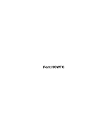 Font HOWTO Font HOWTO