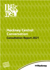 Hackney Central Conversation Report