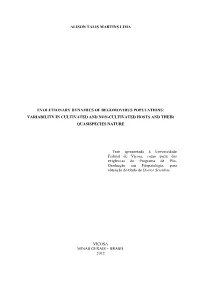 Evolutionary Dynamics of Begomovirus Populations: Variability in Cultivated and Non-Cultivated Hosts and Their Quasispecies Nature